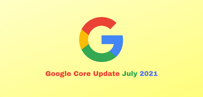 Google Core Update July 2021